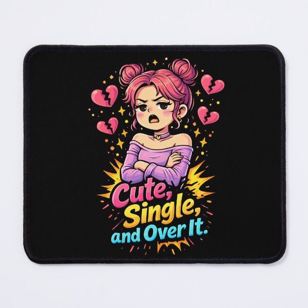 Item preview, Cute, Single, and Over It. Anti Valentine  designed and sold by LOL-N-LIFESTYLE.