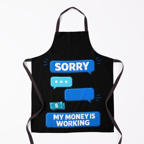 Item preview, My Money Is Working Funny Passive Income Chat Design designed and sold by TeeTimeTreasure.