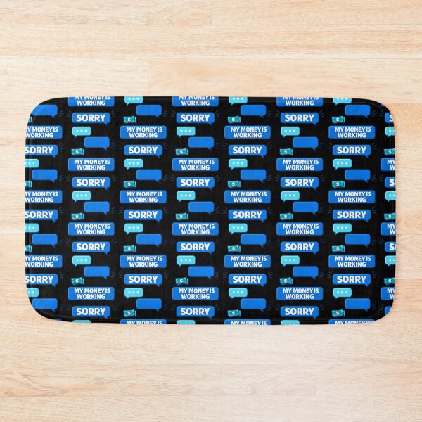 Item preview, My Money Is Working Funny Passive Income Chat Design designed and sold by TeeTimeTreasure.