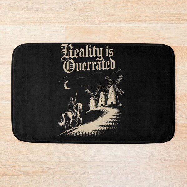 Item preview, Reality is Overrated designed and sold by Dilwish5.