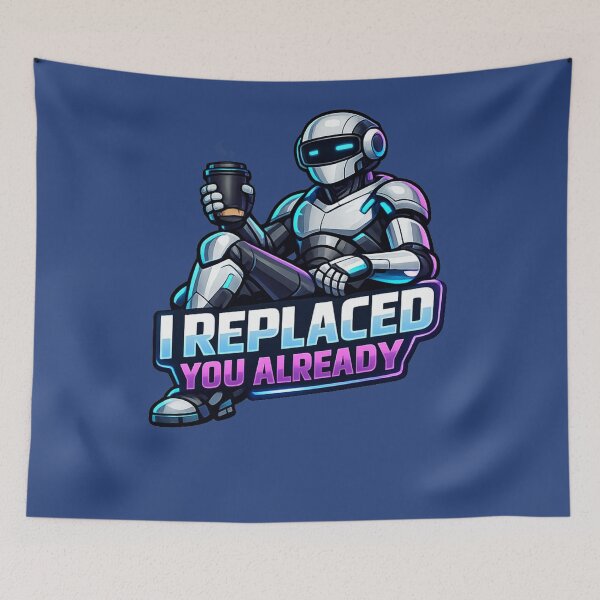 Item preview, AI Replaced Me - Future of Tech Graphic Art designed and sold by irfanshikh.