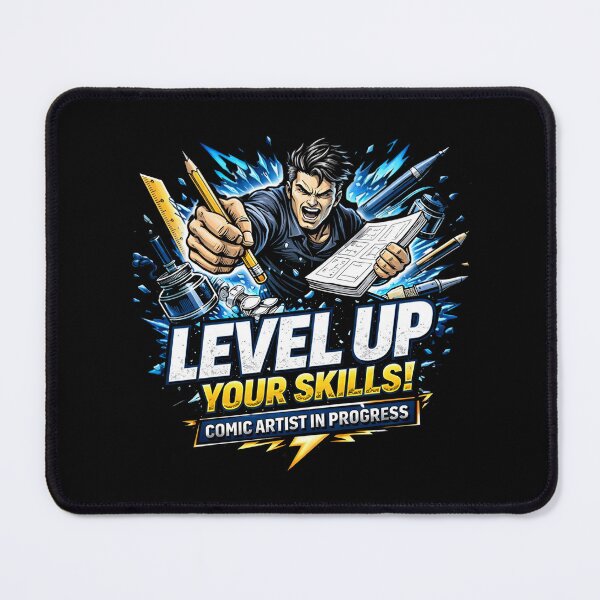 Item preview, Level Up Your Skills - Comic Artist in Progress designed and sold by SidTastic .