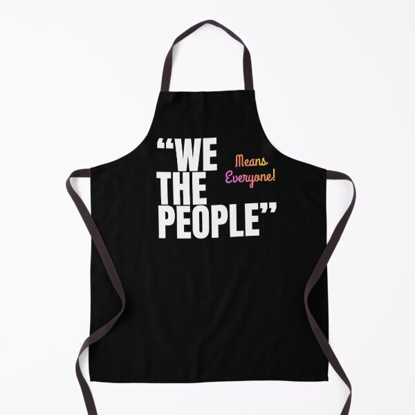 Item preview, We The People - Means Everyone designed and sold by ActOutTees.