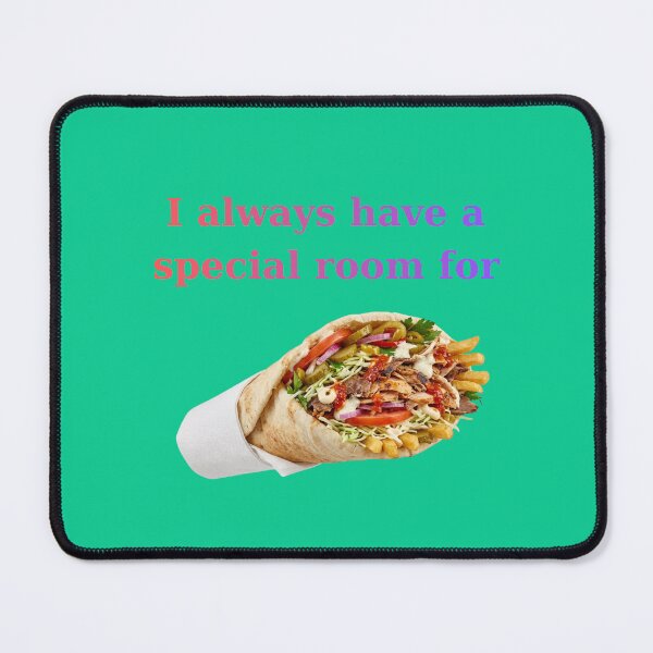 Item preview, I Always Have a Special Room for Shawarma Humor designed and sold by BartDesignLab.