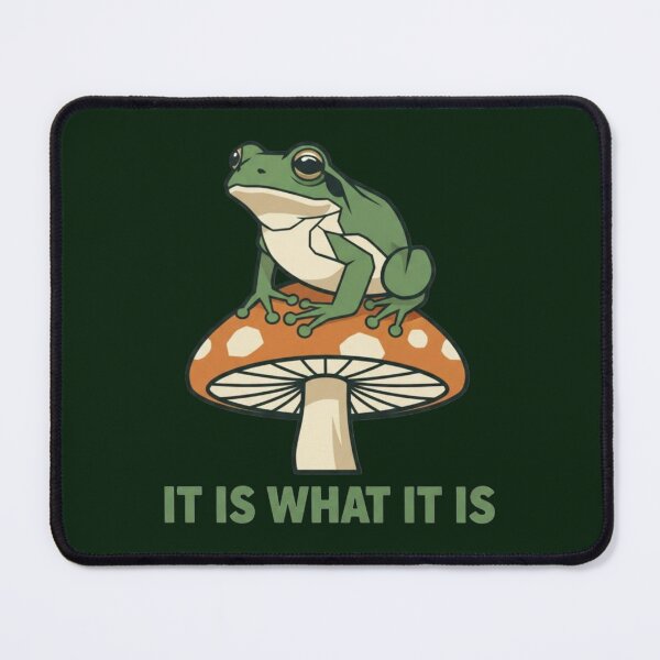 Item preview, It Is What It Is – Funny Frog on Mushroom Design designed and sold by Dogandesighn.