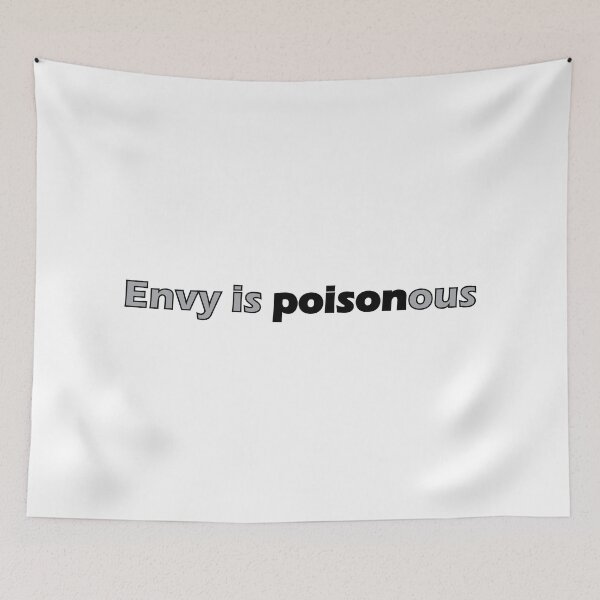 Item preview, Envy is poisonous designed and sold by Positive Mindzet!.