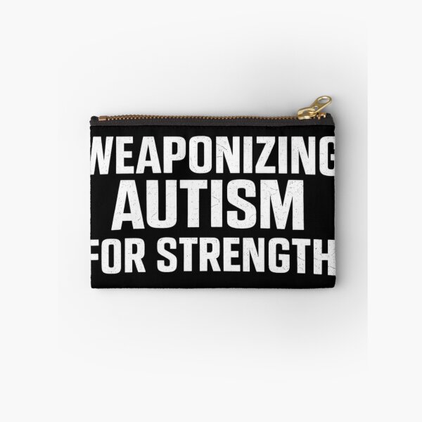 Item preview, Weaponizing autism for strength designed and sold by Buntrockstore.
