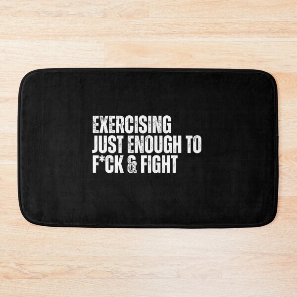Item preview, Exercising Just Enough To F=ck & Fight designed and sold by Dondonmart.