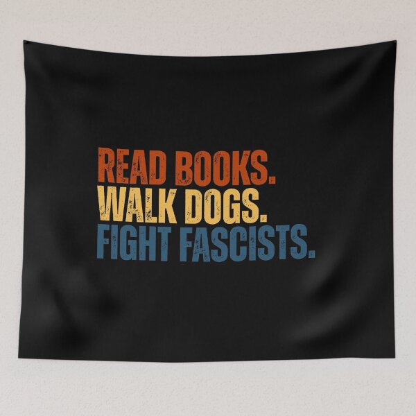 Item preview, Read Books Walk Dogs and Fight Fascists designed and sold by Dondonmart.