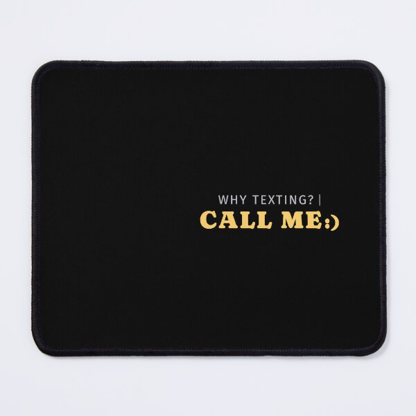 Item preview, Why Texting Call Me Funny Shirt designed and sold by heyyoyeah63.