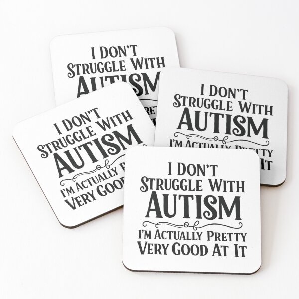 Item preview, I Don't Struggle With Autism I'm Actually Very Good At It, Funny Autism Awareness designed and sold by CloudyPress.