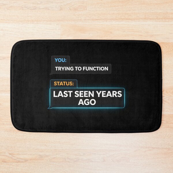 Item preview, Last Seen Years Ago – Retro Chat Status Humor Design designed and sold by Mad Factory Designs.