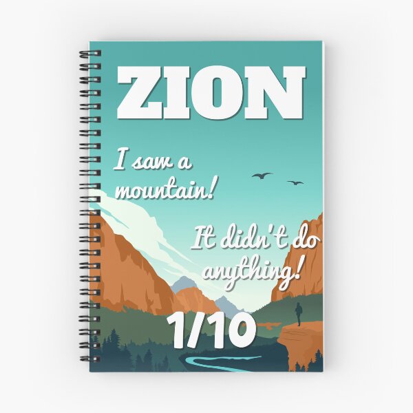 Item preview, Zion National Park 1/10 I Saw A Mountain It Didnt Do Anything Funny Poster designed and sold by Stadify.