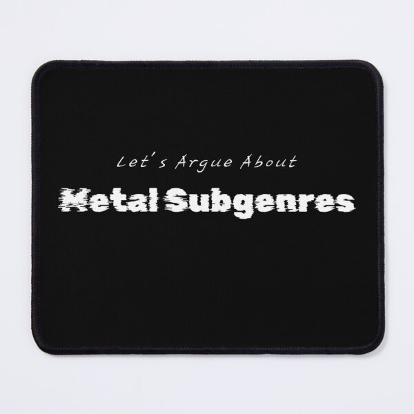 Item preview, Let's Argue About Metal Subgenres designed and sold by Budibabe.