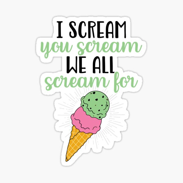 We all scream for ice cream! Sticker