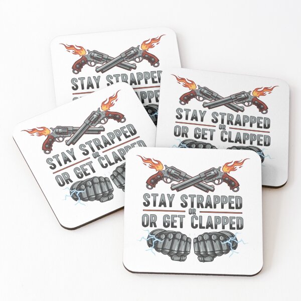 Item preview, Stay Strapped Or Get Clapped Vintage America Quote designed and sold by SkeletonsDanger.