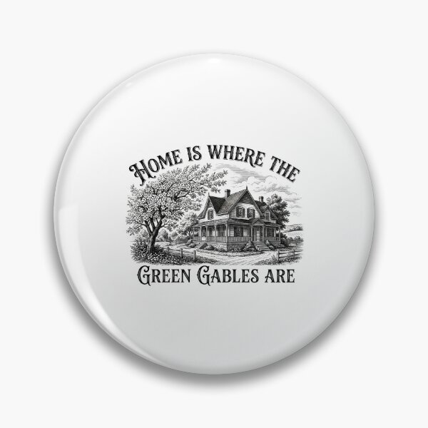 Item preview, Home Is Where The Green Gables Are Avonlea House designed and sold by Fenay Designs.