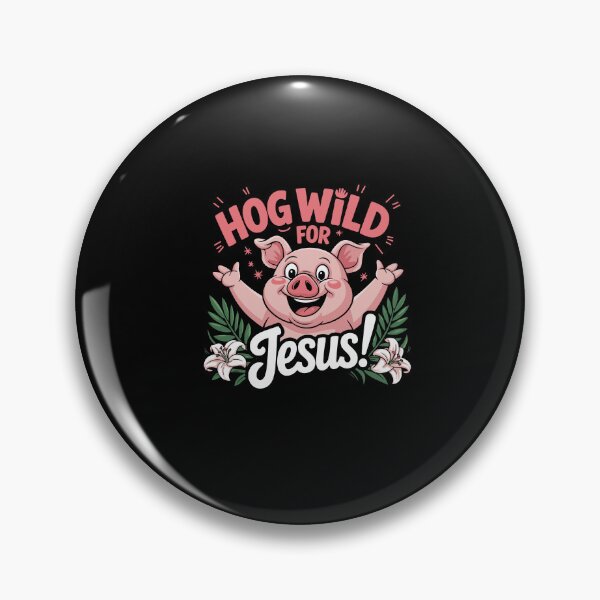 Item preview, Hog Wild for Jesus Christian Religion designed and sold by Dressed For  Duty.