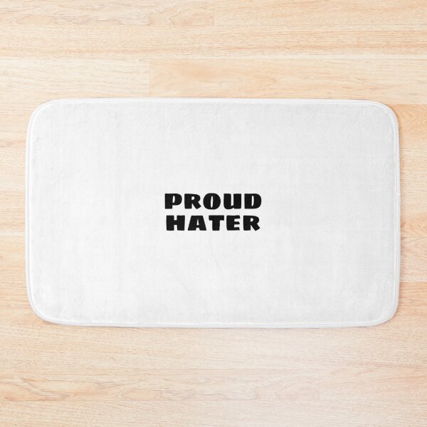 Item preview, Proud Hater designed and sold by Studio Sonder.