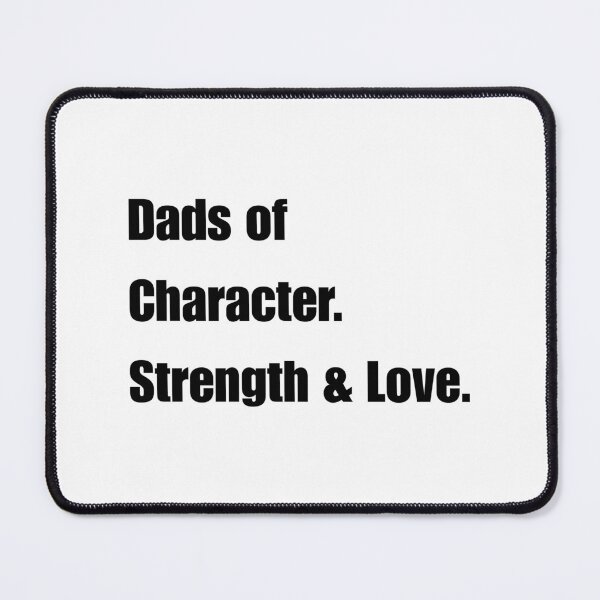 Item preview, Minimalist Dads Of Character Strength Love designed and sold by DizzyShirts1.