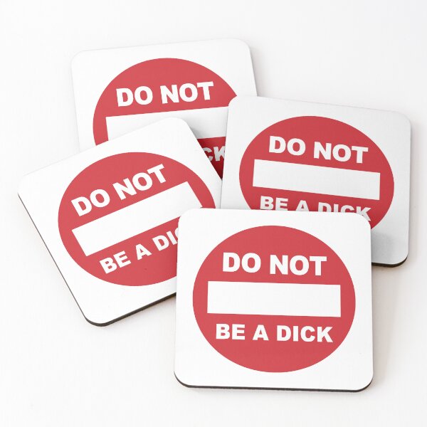 Item preview, Do Not Be A Dick | Important Warning Sign designed and sold by Guided by Voices.