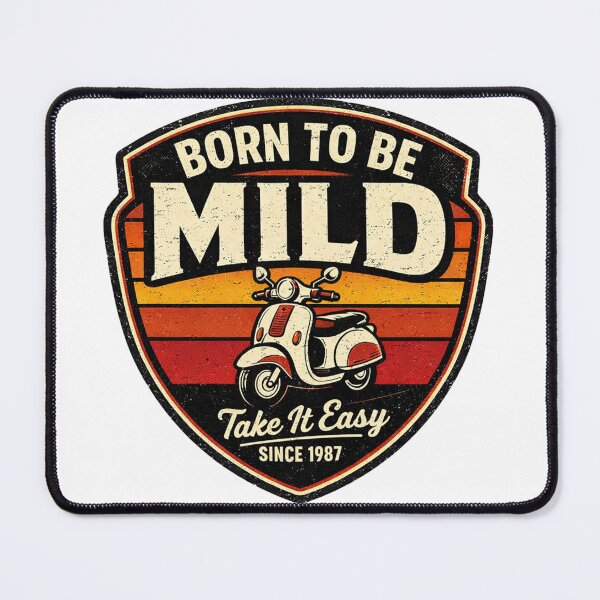 Item preview, Born to Be Mild Take It Easy – Funny Chill Humor Quote Design designed and sold by rushaib.