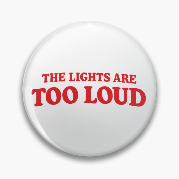 Item preview, the lights are too loud,Autism ADHD designed and sold by CloudyPress.