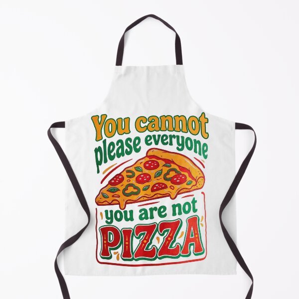 Item preview, You cannot please everyone you are not PIZZA designed and sold by Shoppy Markey Square.