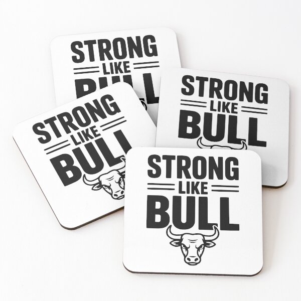 Item preview, Strong Like Bull designed and sold by Frank Ring.
