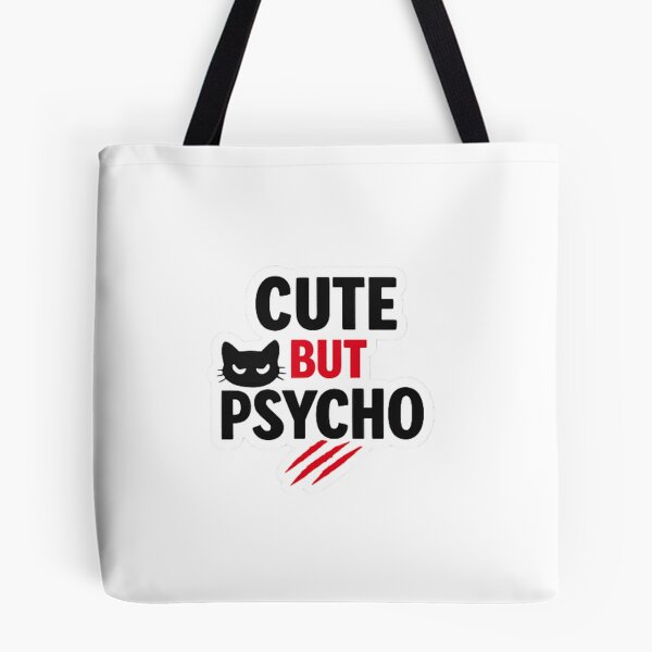 Item preview, Cute But Psycho Cat designed and sold by WellN.