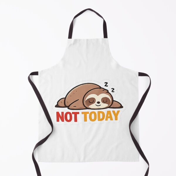 Item preview, Not Today Sloth designed and sold by WellN.