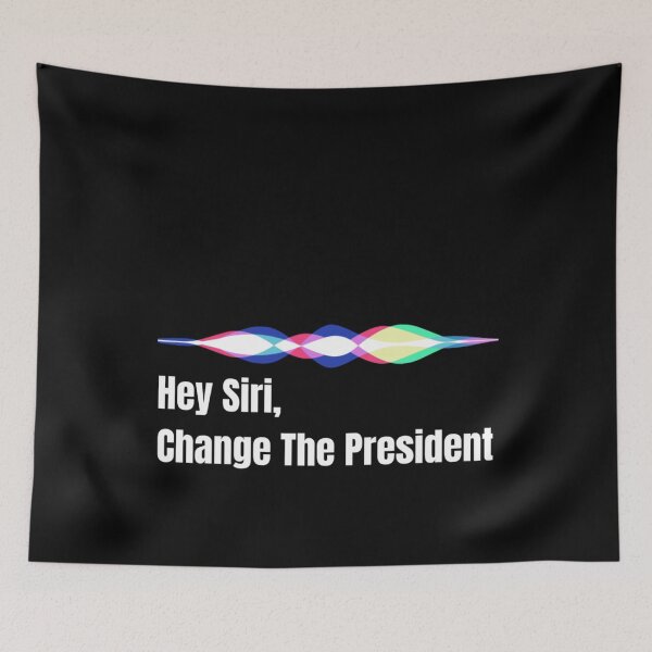 Item preview, Hey Siri Change The President Sarcastic Political Quote Minimalist Typography Art designed and sold by River Silva.