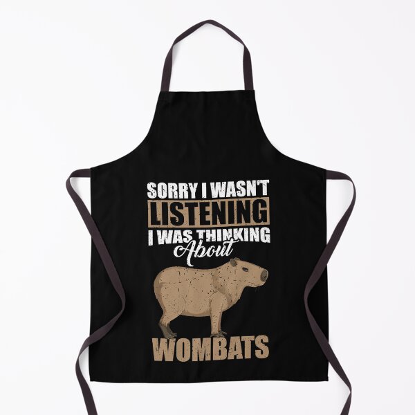 Item preview, Sorry I wasn't Listening Thinking About Wombats designed and sold by GabbyKash.