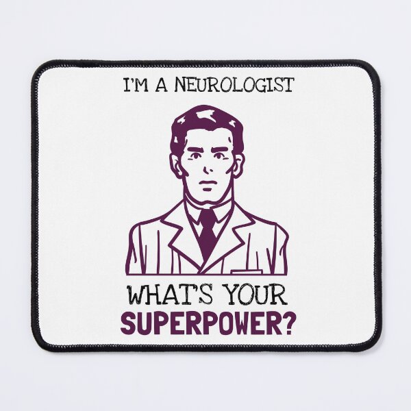 Item preview, I'm A Neurologist What Is Your Superpower? designed and sold by LegendElite.
