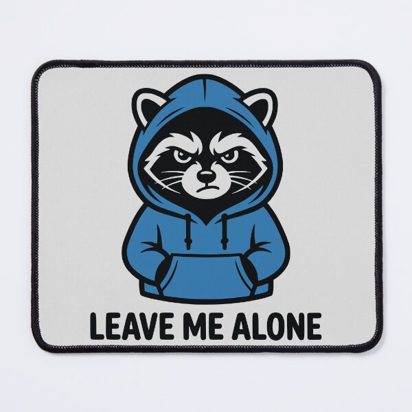 Item preview, Grumpy Raccoon Leave Me Alone - Sarcastic Animal designed and sold by MavtM.