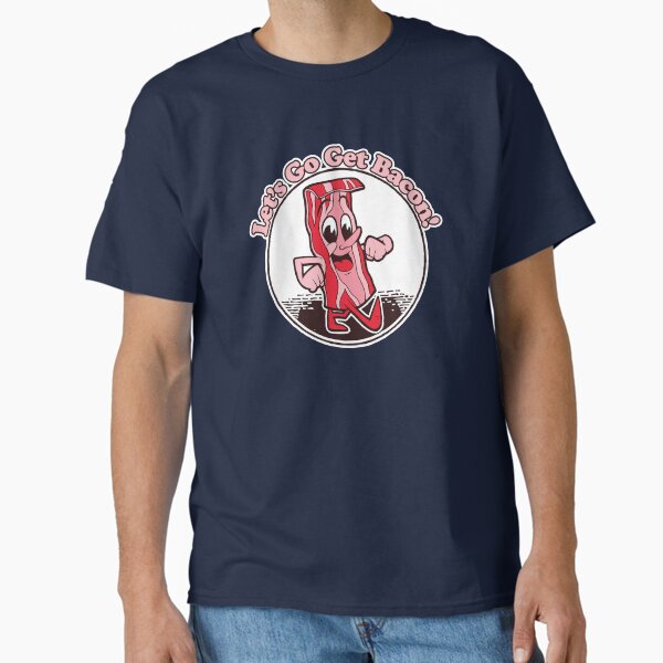 Retro Bacon Design "Let's Go Get Bacon!" Classic T-Shirt