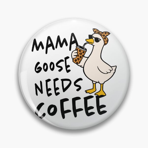 Artikelvorschau, Die alberne Mama Gans braucht Kaffee entworfen und verkauft von sahbender.