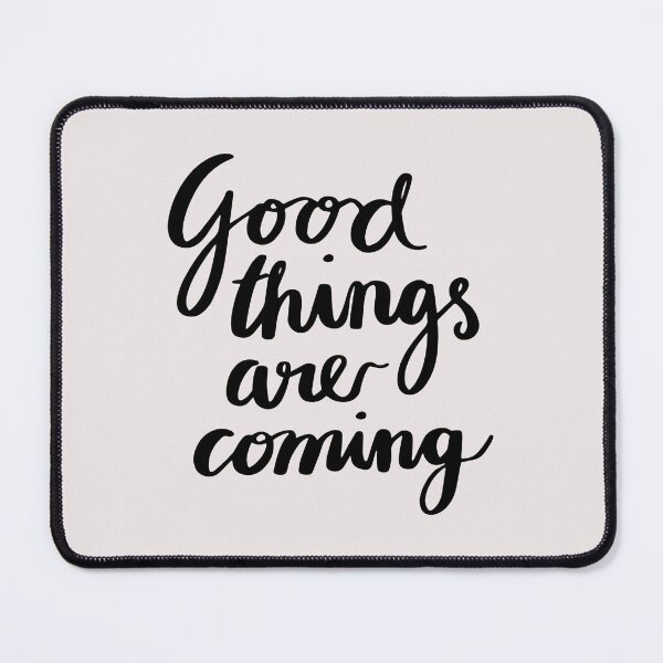 Item preview, Good Things Are Coming - Elegant Minimalist Quote Script designed and sold by Artsy Corner.