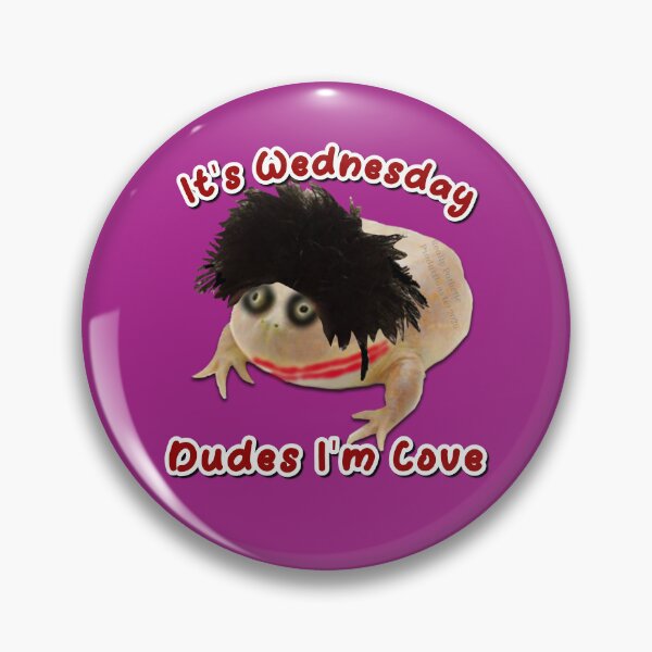 Item preview, Wednesday is a day for dude love designed and sold by reallypathetic.