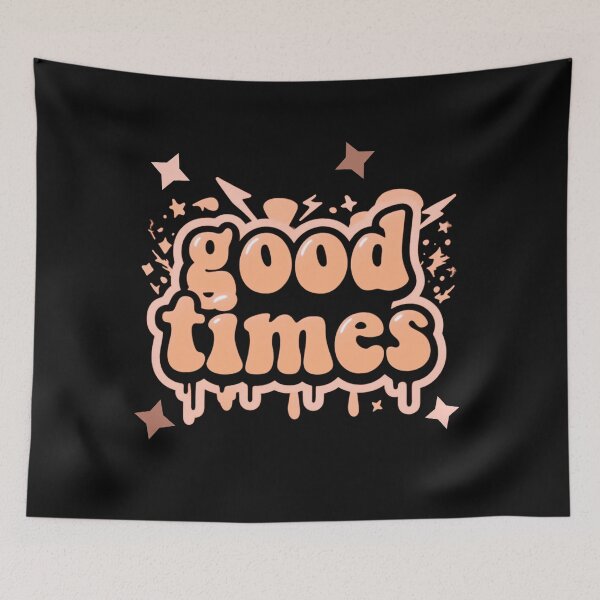 Item preview, Good times  designed and sold by Stefrait-7.