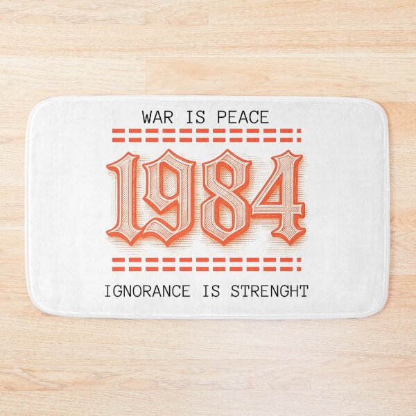 Item preview, War is Peace, 1984, Ignorance is Strength designed and sold by Stefrait-7.