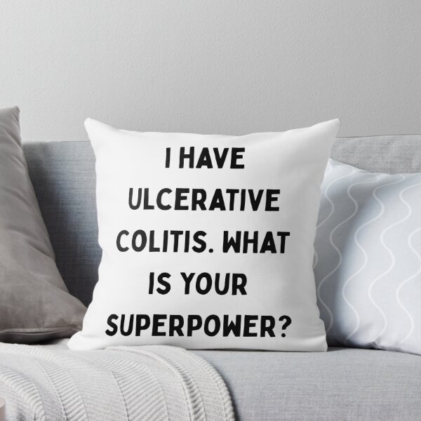 Item preview, I Have Ulcerative Colitis. What Is Your Superpower? designed and sold by Designbynorase.