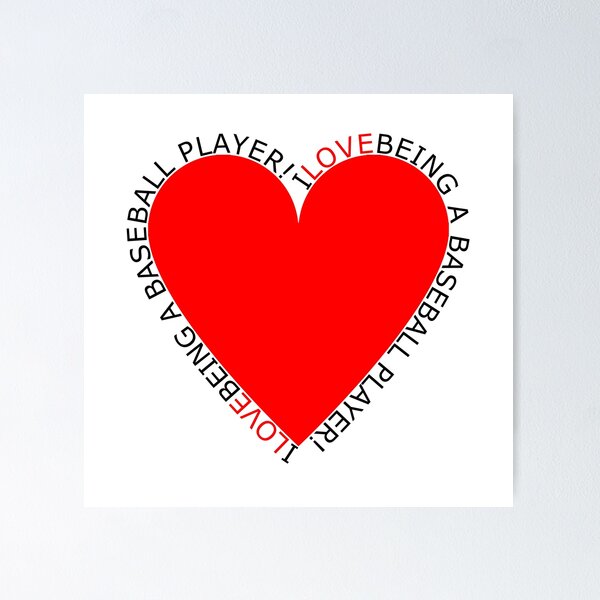 Item preview, I Love Being A Baseball Player designed and sold by TheIconSmith.