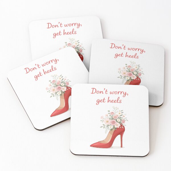 Item preview, Don't worry, get heels. designed and sold by JustDiDa.