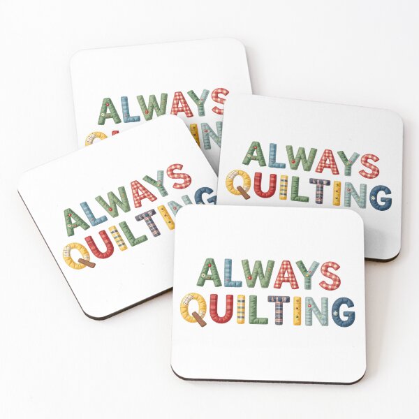 Item preview, ALWAYS QUILTING - IN FAUX LETTERING designed and sold by AlexOBrienArt.