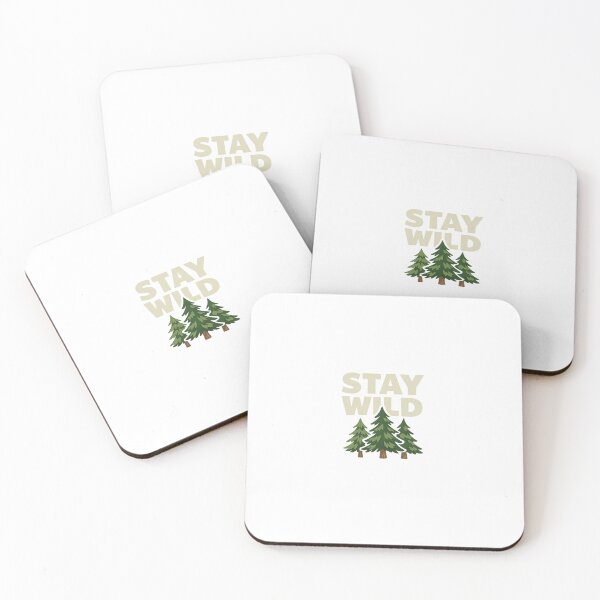 Item preview, Stay Wild w/ Pine Trees designed and sold by autumnallen15.