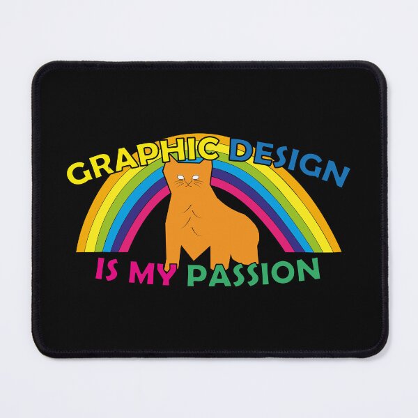 Item preview, Graphic Design is my passion designed and sold by Jozzy-dsn.