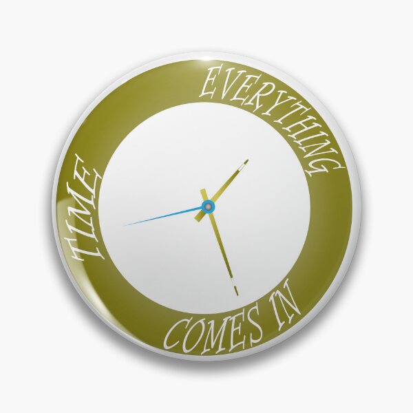 Item preview, In Time Everything Comes designed and sold by ROASTORE.