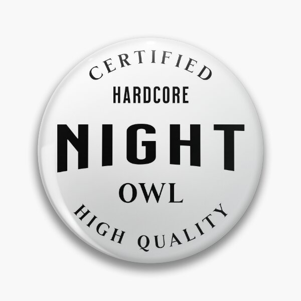 Item preview, Certified Hardcore Night Owl Funny Late Night Gift designed and sold by Patina & Pixel.