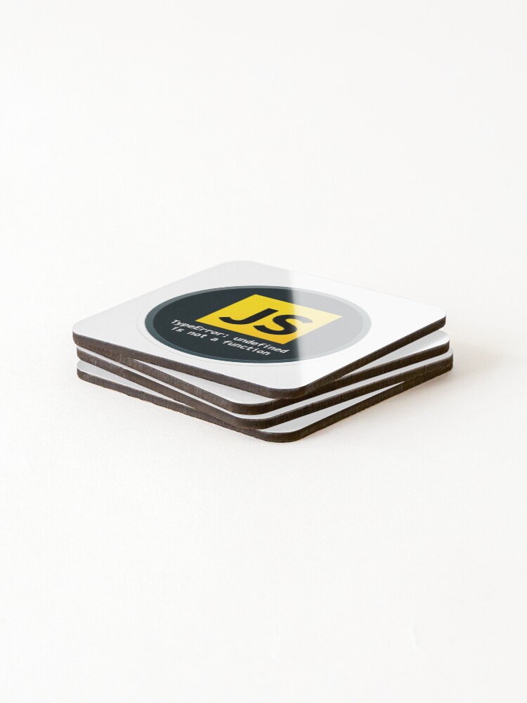 Thumbnail 4 of 5, Coasters (Set of 4), JavaScript TypeError Undefined Developer Humor designed and sold by eikulabs.